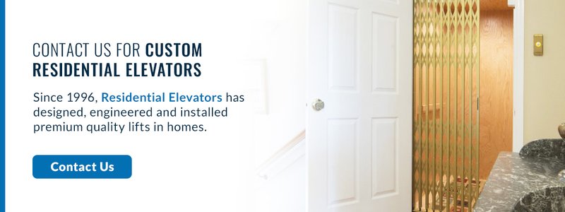 Contact Us for Custom Residential Elevators